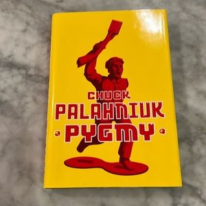 Pygmy by Chuck Palahniuk Near perfect condition, smoke free home.